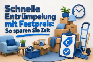 Schnelle Entrümpelung mit Festpreis: So sparen Sie Zeit