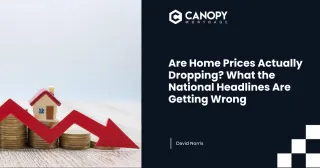 Are Home Prices Actually Dropping? What the National Headlines Are Getting Wrong