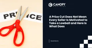 A Price Cut Does Not Mean Every Seller Is Motivated to Take a Lowball and Here Is What Does