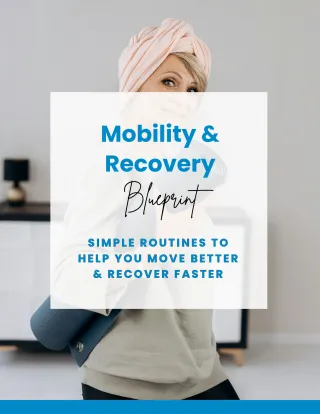 Mobility & Recovery Blueprint