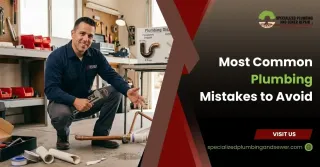 What Are the Most Common Plumbing Mistakes to Avoid?