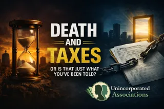 Death and Taxes. Or Is That Just What You’ve Been Told