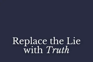Replace the Lie with Truth