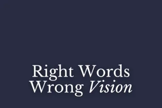 Right Words, Wrong Vision