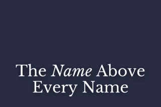 The Name Above Every Name