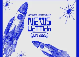 June 2026 Crossfit Dartmouth Newsletter