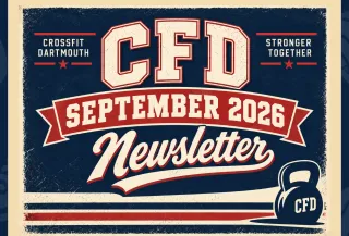 September 2026 Crossfit Dartmouth Newsletter