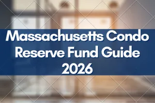 Massachusetts Condo Reserve Fund Guide 2026