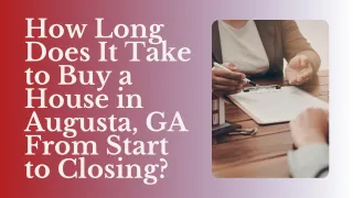 How Long Does It Take to Buy a House in Augusta, GA From Start to Closing?