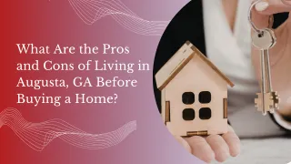 What Are the Pros and Cons of Living in Augusta, GA Before Buying a Home?