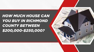 How Much House Can You Buy in Richmond County, GA for Around $200,000 to $250,000?
