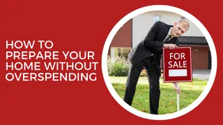 How to Prepare Your Home Without Overspending