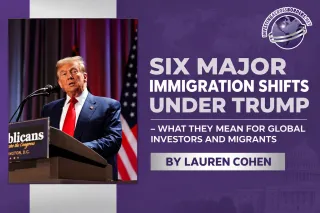 Six Major Immigration Shifts Under Trump – What They Mean for Global Investors and Migrants