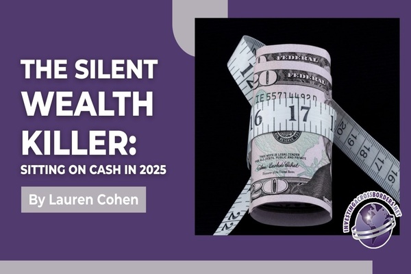 The Silent Wealth Killer: Sitting on Cash