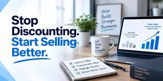 Stop Discounting. Start Selling Better.