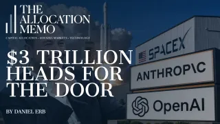 The Exit Window: $3 Trillion Heads for the Door