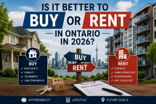 Is It Better To Buy Or Rent In Ontario In 2026?