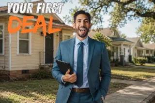 Your First Real Estate Deal Doesn’t Need to Be Perfect. It Just Needs to Teach You.