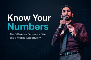 Why Knowing Your Numbers Is the Difference Between a Deal and a Missed Opportunity Post