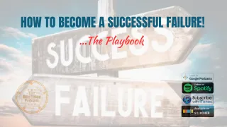 How to become a successful failure!
