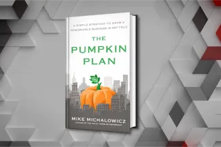 The Pumpkin Plan by Mike Michalowicz Summary: Why Hard Work Is Killing Your Business