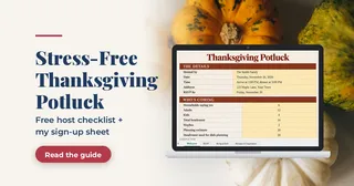 How to Host a Stress-Free Thanksgiving Potluck (Free Checklist + My Sign-Up Sheet)