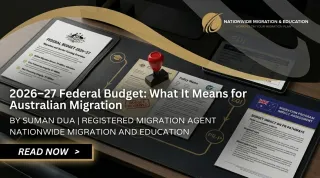 2026–27 Federal Budget: What It Means for Australian Migration