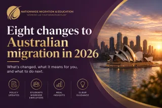 Australian Migration Update 2026: 8 Changes Affecting Students, Workers and Employers