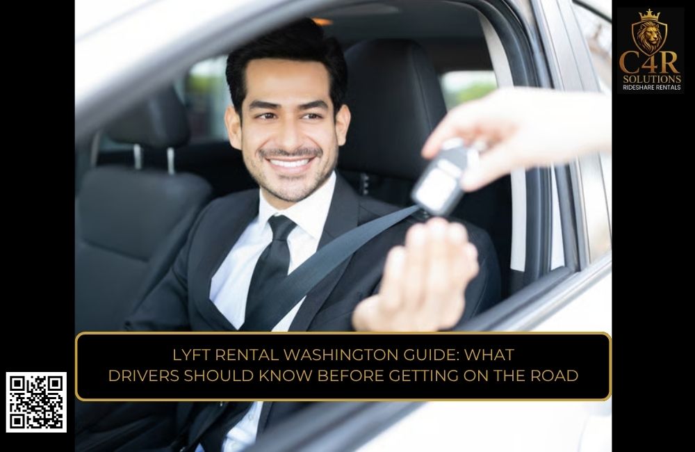 Lyft Rental Washington Guide: What Drivers Should Know Before Getting on the Road