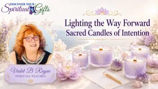 Sacred Intention Candles: Creating Magic for the New Year