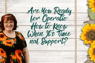Are You Ready for Operational Support? How to Know When It’s Time