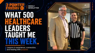 🏀What 500 Healthcare Leaders Taught Me