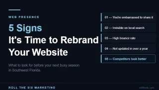5 Signs It's Time to Rebrand Your SWFL Business Website