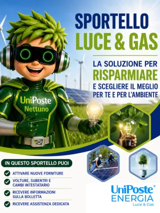 Luce e Gas a Nettuno e Anzio: sportello fisico, assistenza reale e tariffe chiare