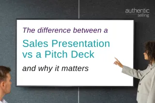The Difference Between a Sales Presentation and a Pitch Deck (and why it matters)