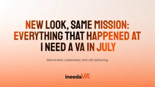 New Look, Same Mission: Everything That Happened at I Need A VA in July