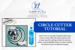 How to Use the Creative Memories Circle Cutter