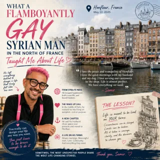 What a Flamboyantly Gay Syrian Man  in the North of France Taught Me About Life