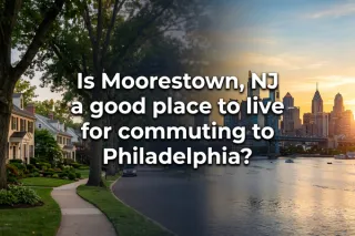 Moorestown NJ: Ideal for Philly Commuters?