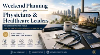 Weekend Planning for Physicians & Healthcare Leaders