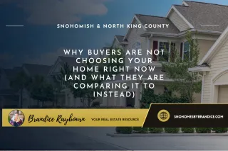 Why Buyers Are Not Choosing Your Home Right Now (And What They Are Comparing It To Instead)