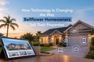 How Technology Is Changing the Way Bellflower Homeowners Sell Their Properties