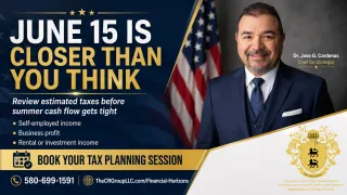 June 15 Is Closer Than You Think: Why Now Is the Right Time to Review Your Estimated Taxes Before Summer Cash Flow Gets Tight