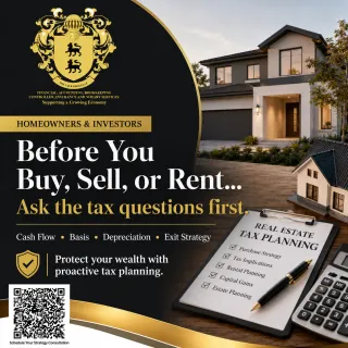 Homeowners and Investors: The Tax Questions to Ask Before You Buy, Sell, or Rent