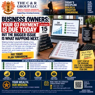 Business Owners: Your Q3 Payment Is Due, but the Bigger Issue Is What Happens Next