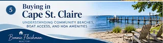 Buying in Cape St. Claire: Beaches, Boat Access and Community Amenities Explained