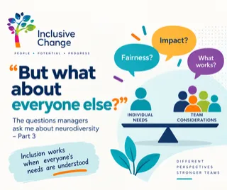 But What About Everyone Else? Reasonable Adjustments and the Wider Team