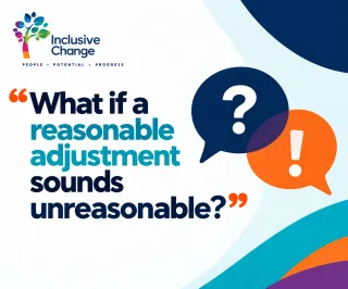 “What if a reasonable adjustment sounds unreasonable?”