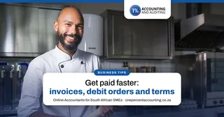 Get Paid Faster: Invoices, Debit Orders and Payment Terms