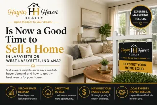 Is Now a Good Time to Sell a Home in Lafayette or West Lafayette, Indiana?